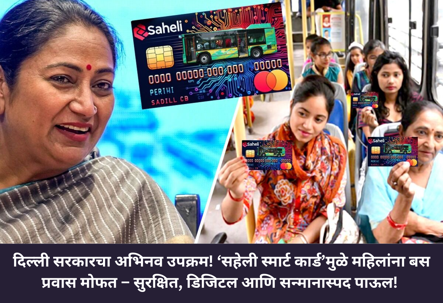 Free Bus Travel with Saheli Card!